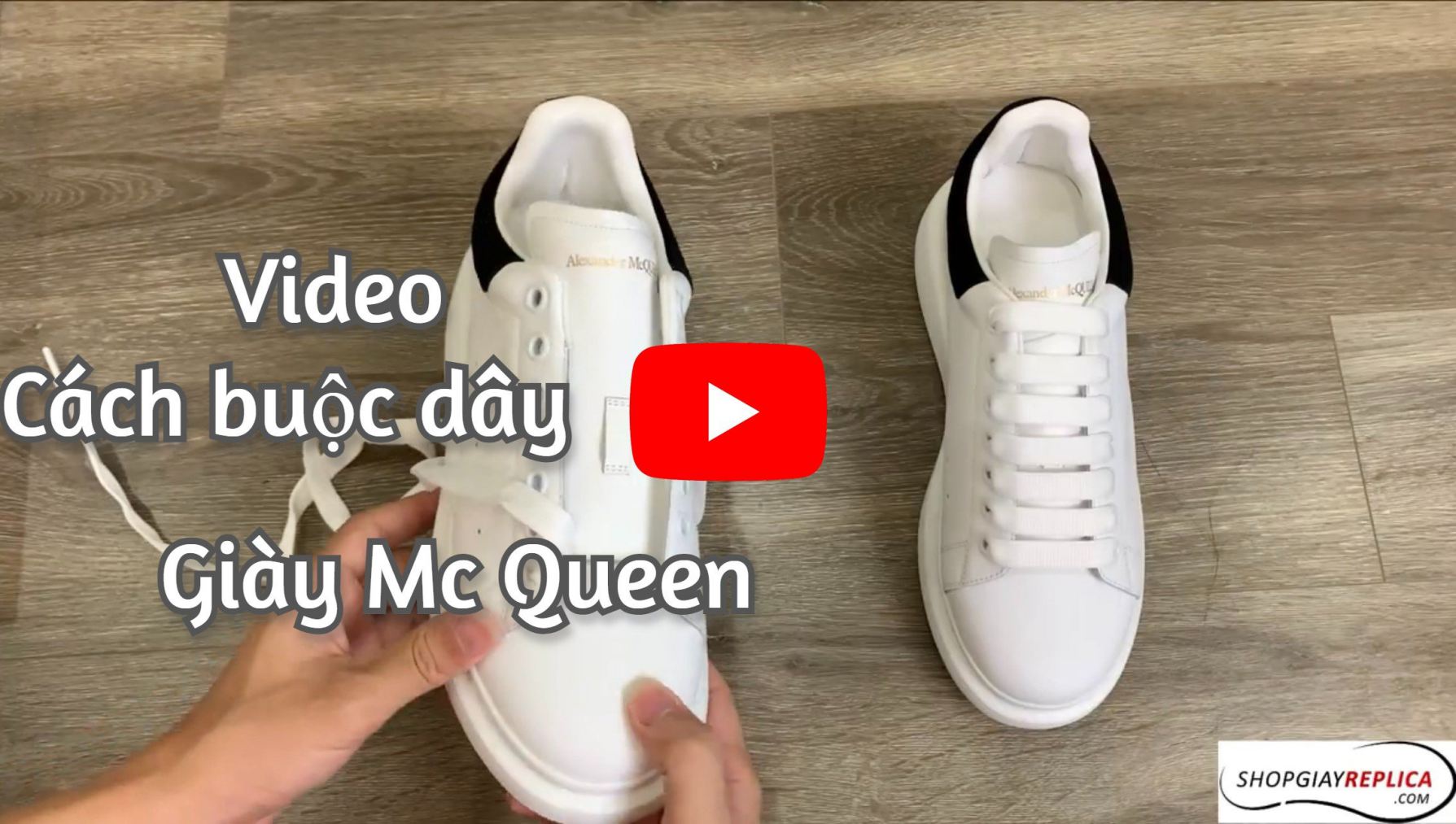 video hướng dẫn cách thắt dây giày mcqueen bản to